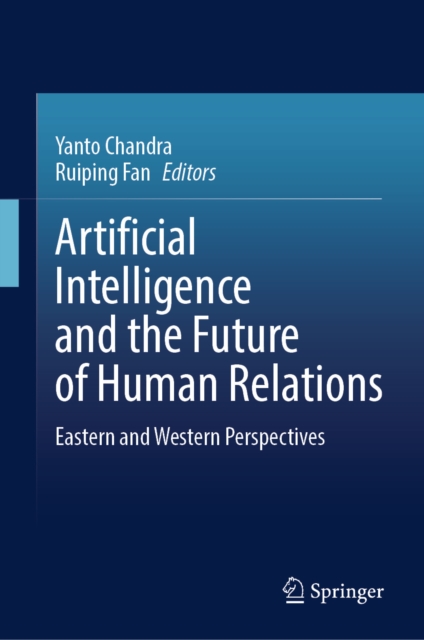 Artificial Intelligence and the Future of Human Relations