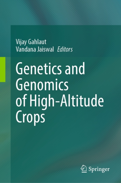 Genetics and Genomics of High-Altitude Crops