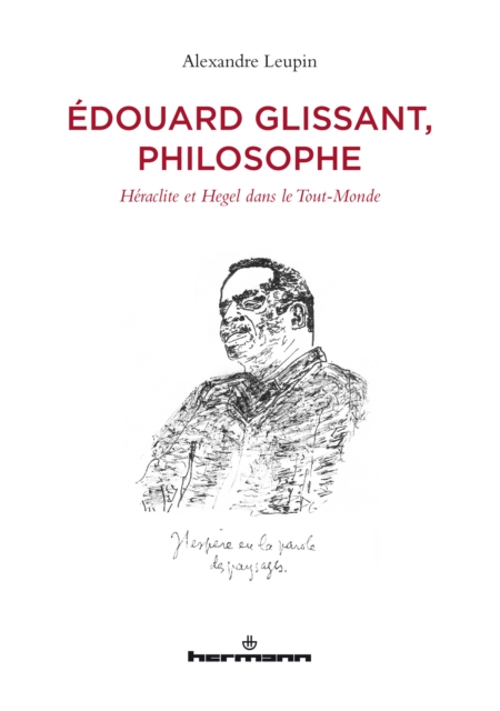 Édouard Glissant, philosophe
