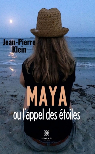 Maya ou l'appel des etoiles