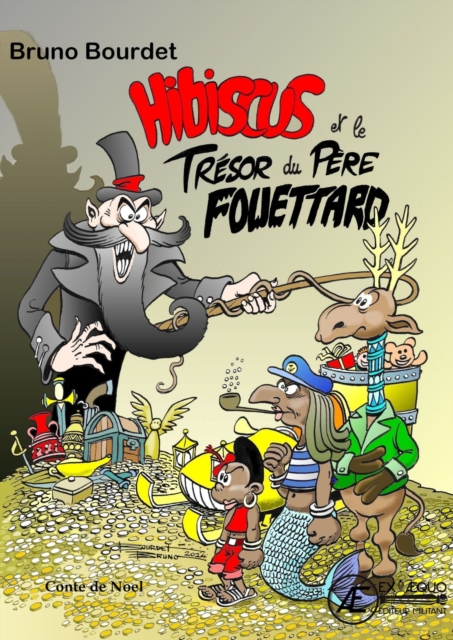 Hibiscus et le trésor du père Fouettard