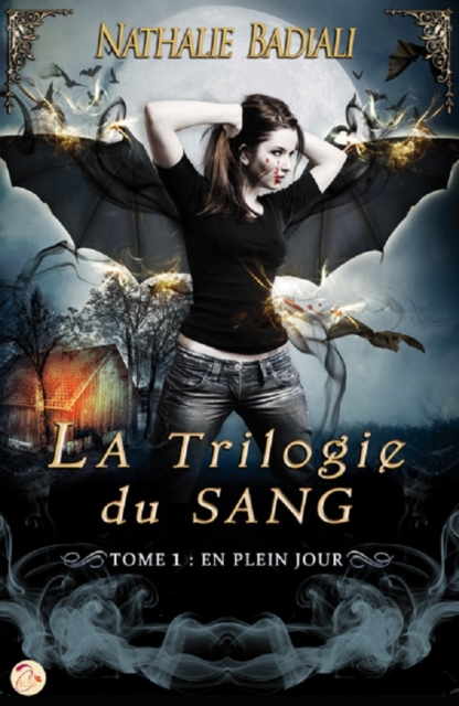 La Trilogie du sang - Tome 1 : En plein jour