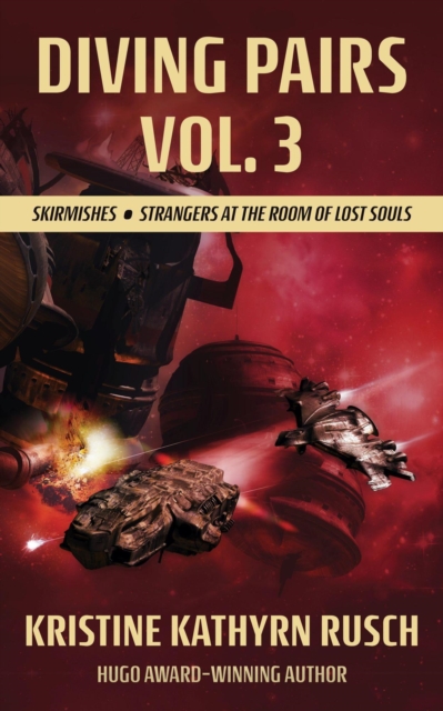 Diving Pairs Vol. 3: Skirmishes & Strangers at the Room of Lost Souls