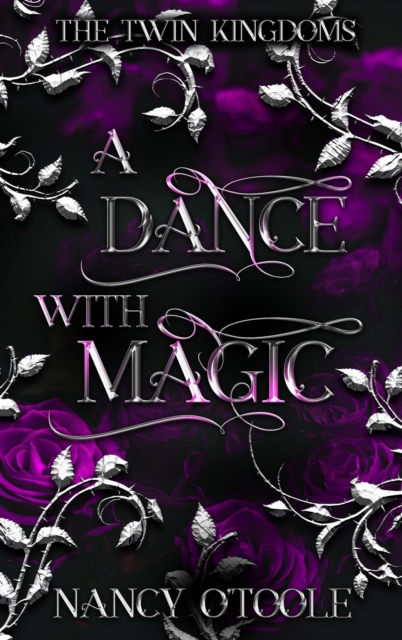 Dance with Magic: A Twelve Dancing Princesses Novella