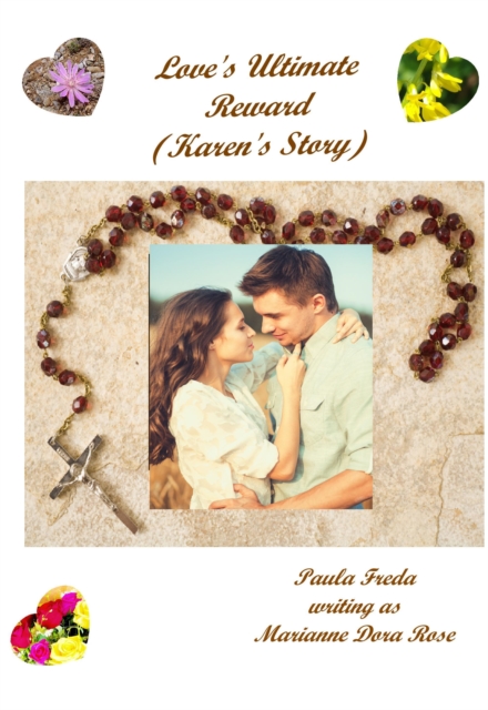Love's Ultimate Reward (Karen's Story)