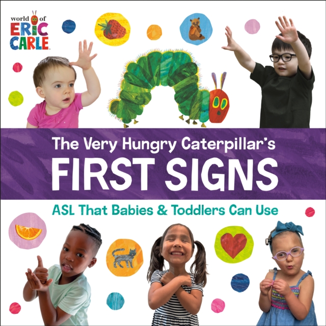 Very Hungry Caterpillar's First Signs
