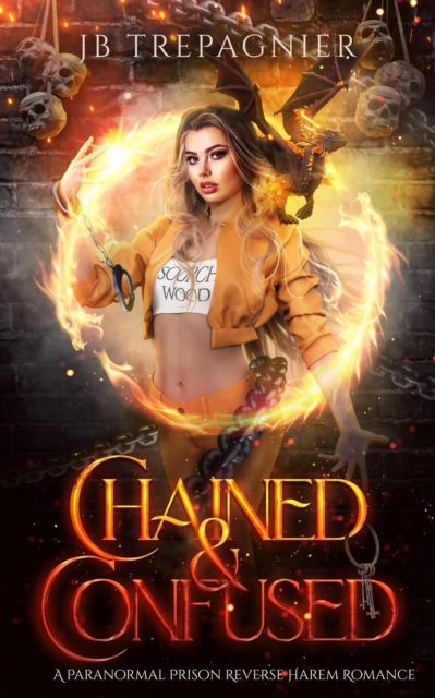 Chained and Confused: A Paranormal Prison Reverse Harem Romance
