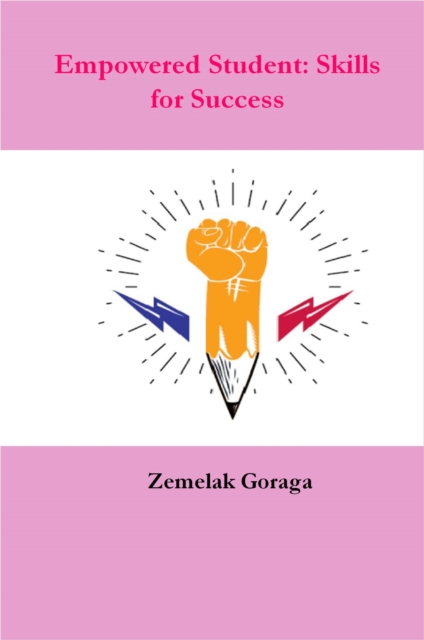 Empowered Student: Skills for Success