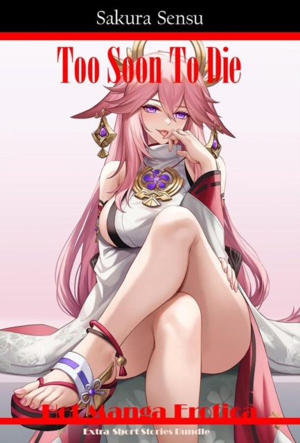 Too Soon To Die: Extra Short Stories Bundle