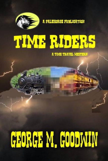 Time Riders -  A Western Time Travel