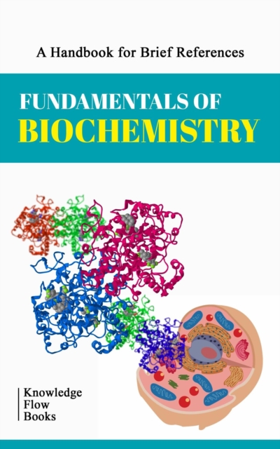 Fundamentals of Biochemistry
