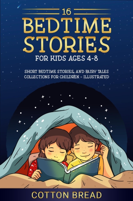 16 Bedtime Stories for Kids Ages 4-8