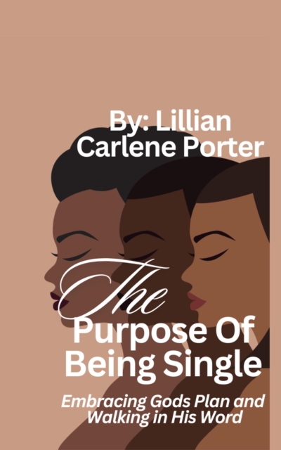 Purpose Of Being Single