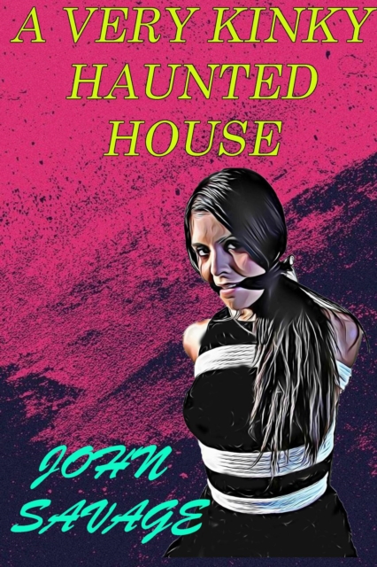 Very Kinky Haunted House