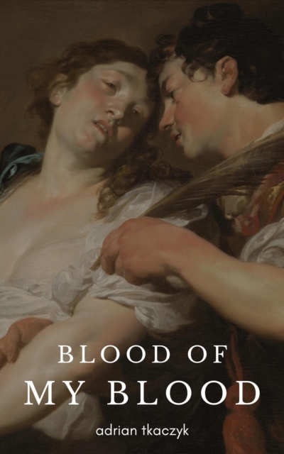 Blood of My Blood