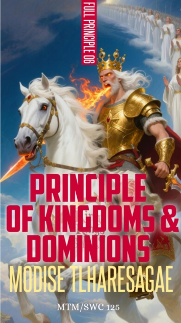 Christian Principle: Kingdoms And Dominions