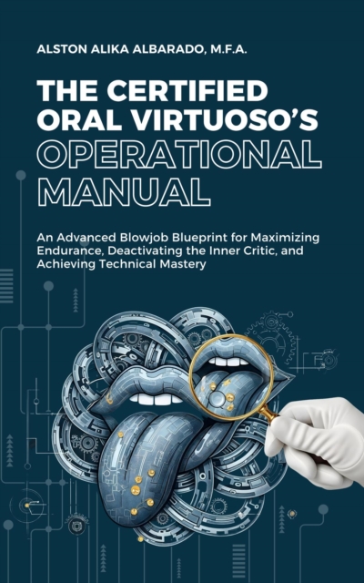 Certified Oral Virtuoso's Operational Manual