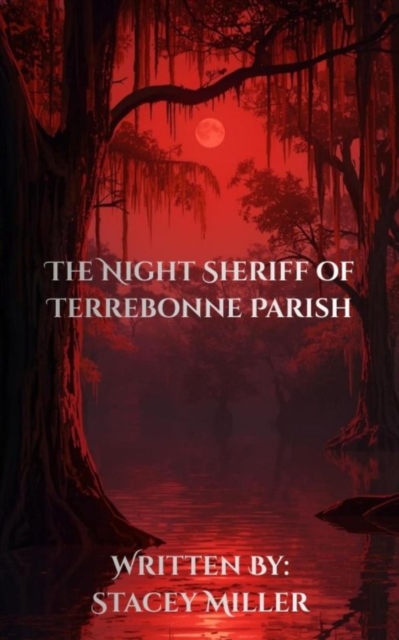 Night Sheriff of Terrebonne Parish