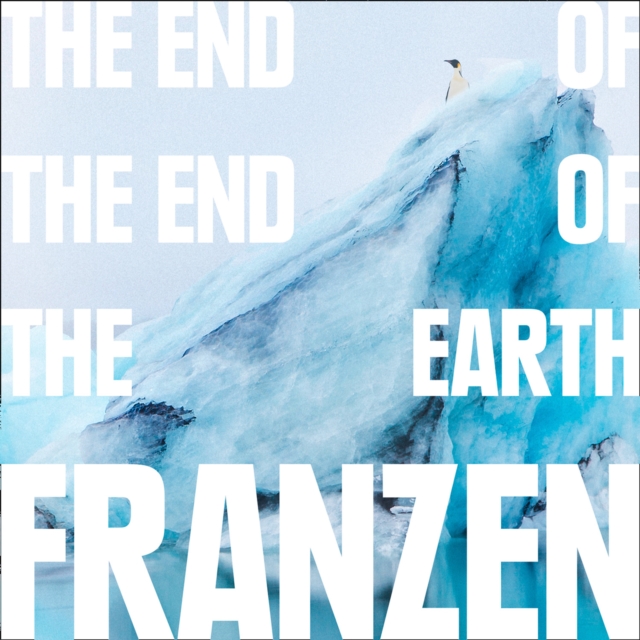 End of the End of the Earth