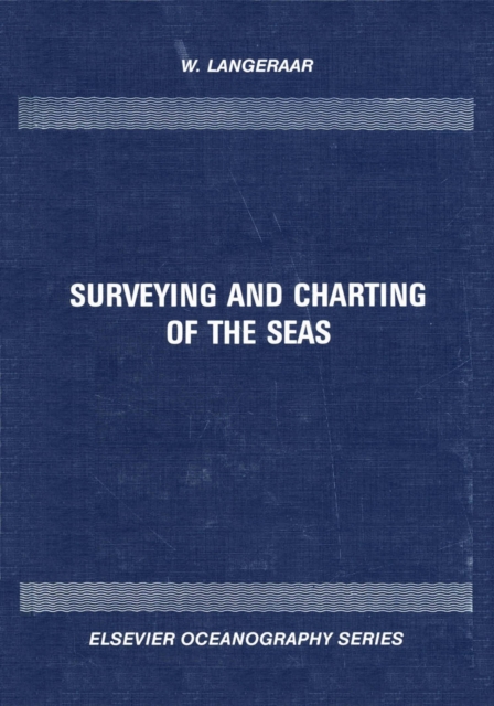 Surveying and Charting of the Seas