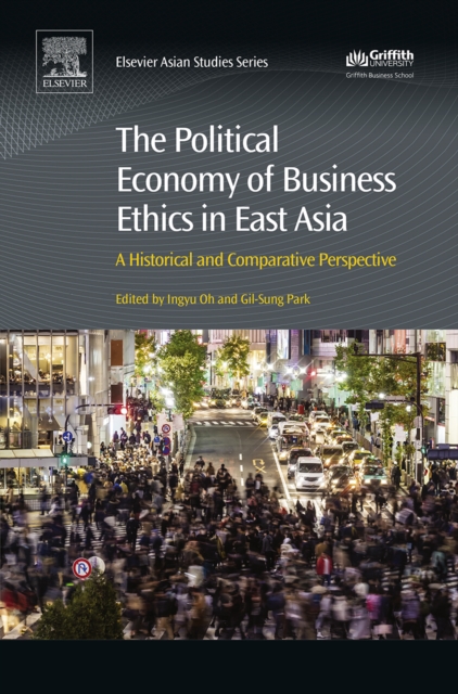 Political Economy of Business Ethics in East Asia