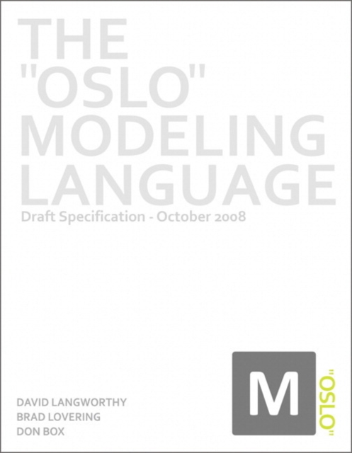 Oslo Modeling Language, The