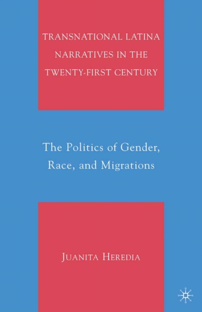 Transnational Latina Narratives in the Twenty-first Century