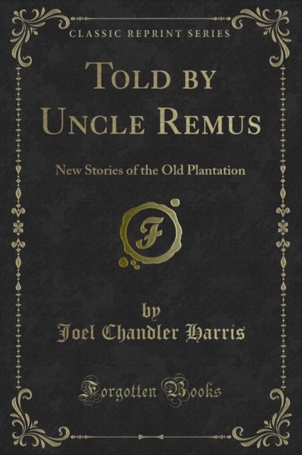 Told by Uncle Remus