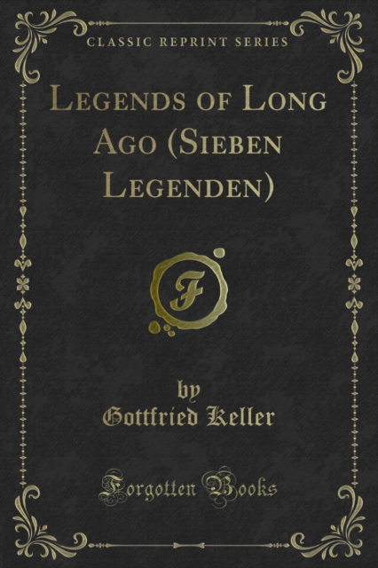 Legends of Long Ago (Sieben Legenden)