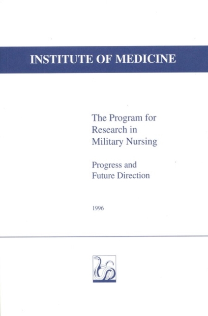 Program for Research in Military Nursing