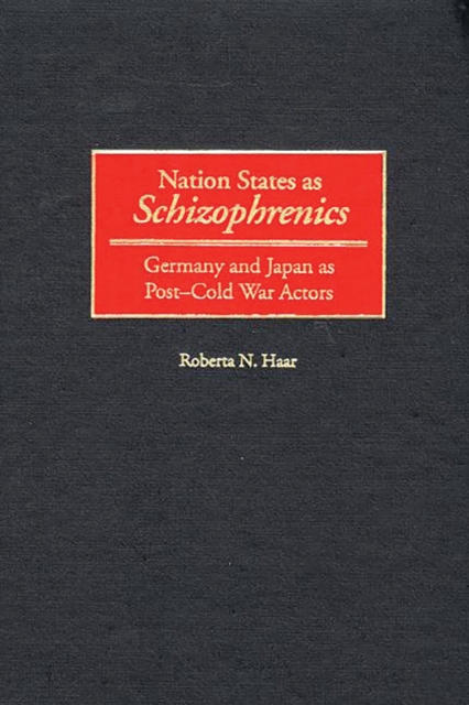 Nation States as Schizophrenics