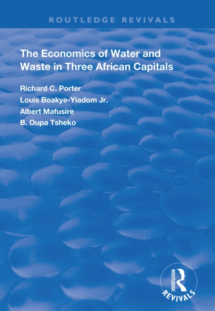 Economics of Water and Waste in Three African Capitals