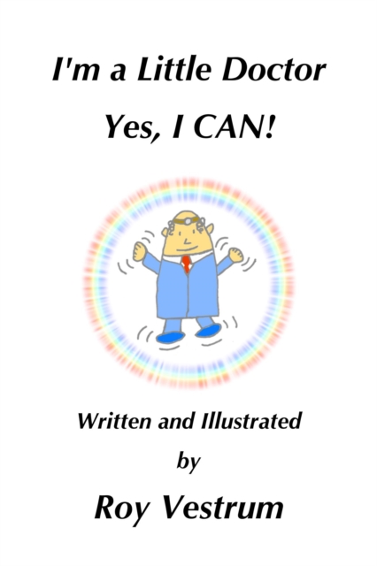 I'm a Little Doctor. Yes, I Can!