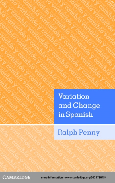 Variation and Change in Spanish