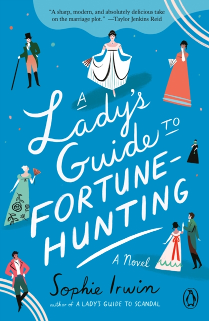 Lady's Guide to Fortune-Hunting