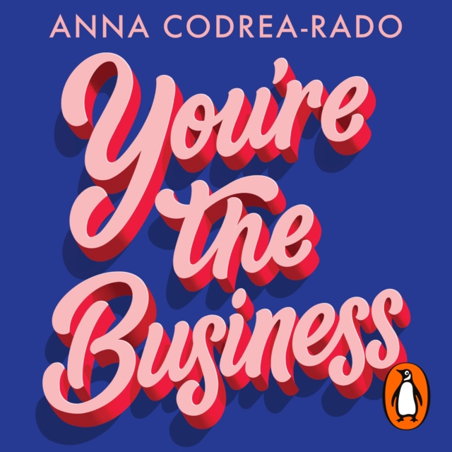 You're the Business