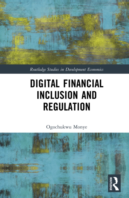 Digital Financial Inclusion and Regulation