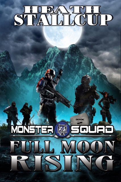 Monster Squad 2: Full Moon Rising