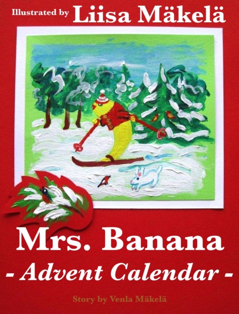 Mrs. Banana - Advent Calendar