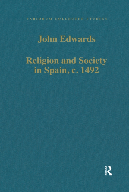Religion and Society in Spain, c. 1492