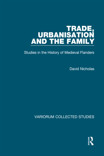 Trade, Urbanisation and the Family