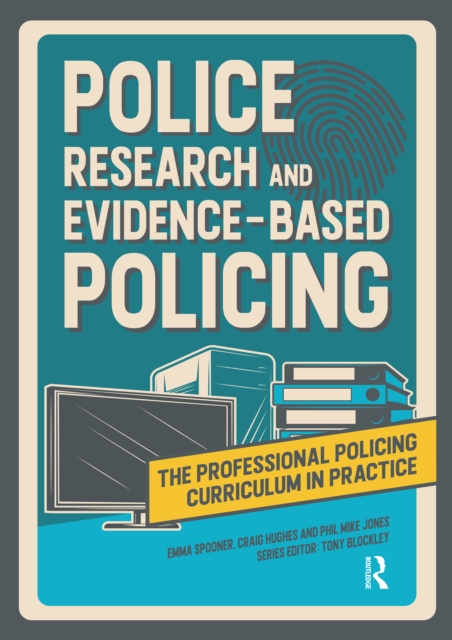 Police Research and Evidence-based Policing