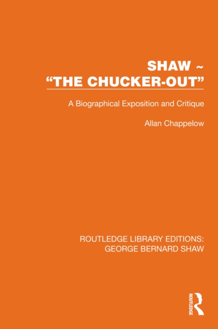 Shaw - &quote;The Chucker Out&quote;