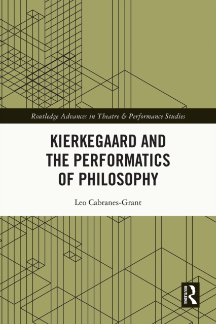 Kierkegaard and the Performatics of Philosophy