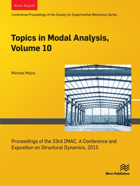 Topics in Modal Analysis, Volume 10