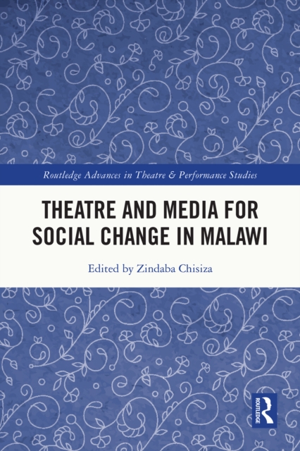 Theatre and Media for Social Change in Malawi