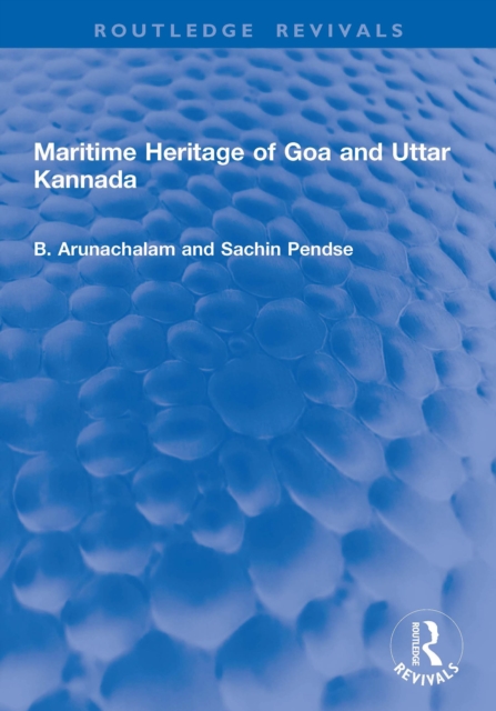 Maritime Heritage of Goa and Uttar Kannada