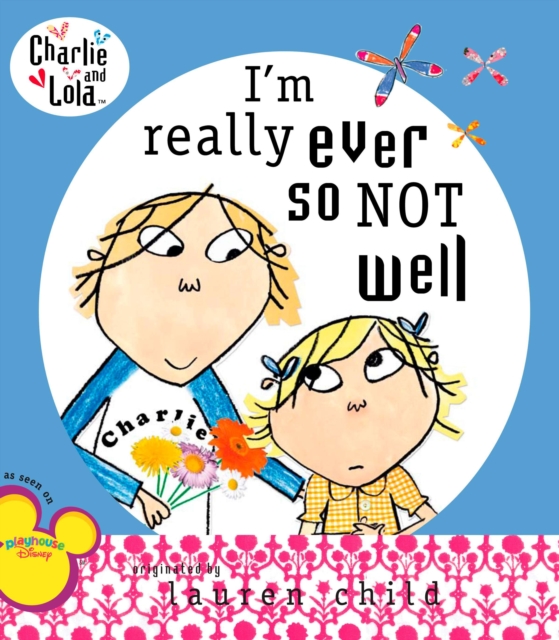 I'm Really Ever So Not Well