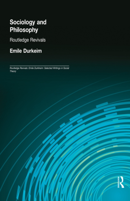 Sociology and Philosophy (Routledge Revivals)