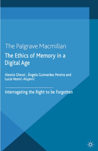 Ethics of Memory in a Digital Age